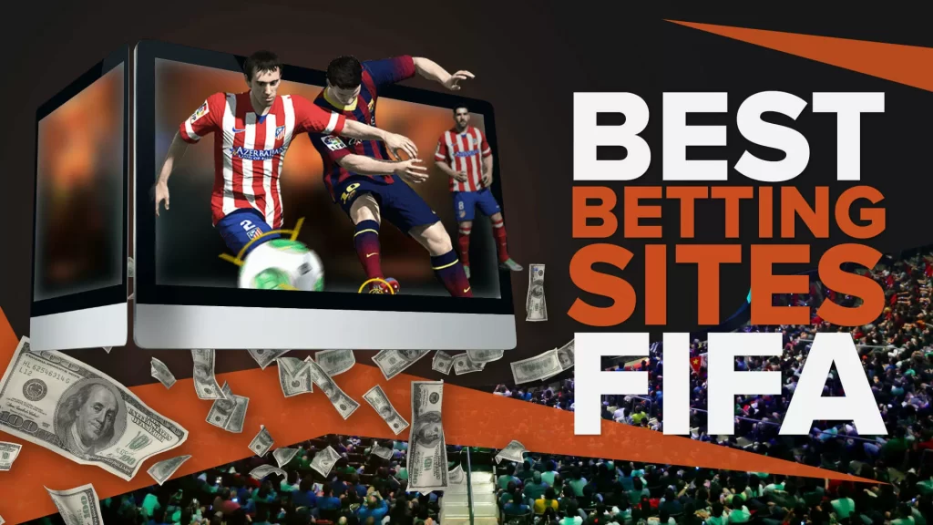 FIFA Esports Betting |Best Esports Betting Sites 2023
