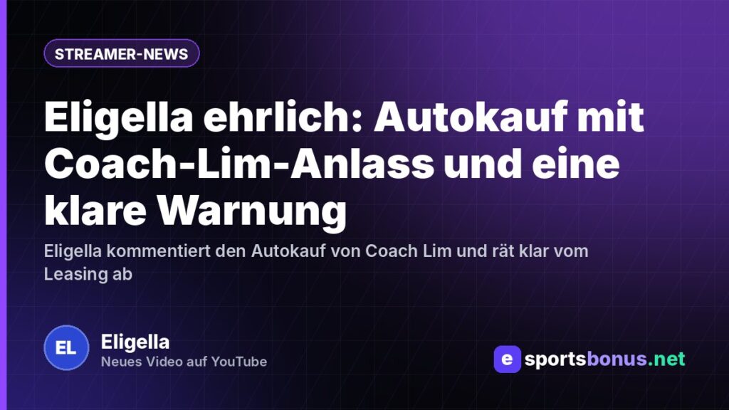 Eligella ehrlich: Autokauf mit Coach-Lim-Anlass und eine klare Warnung