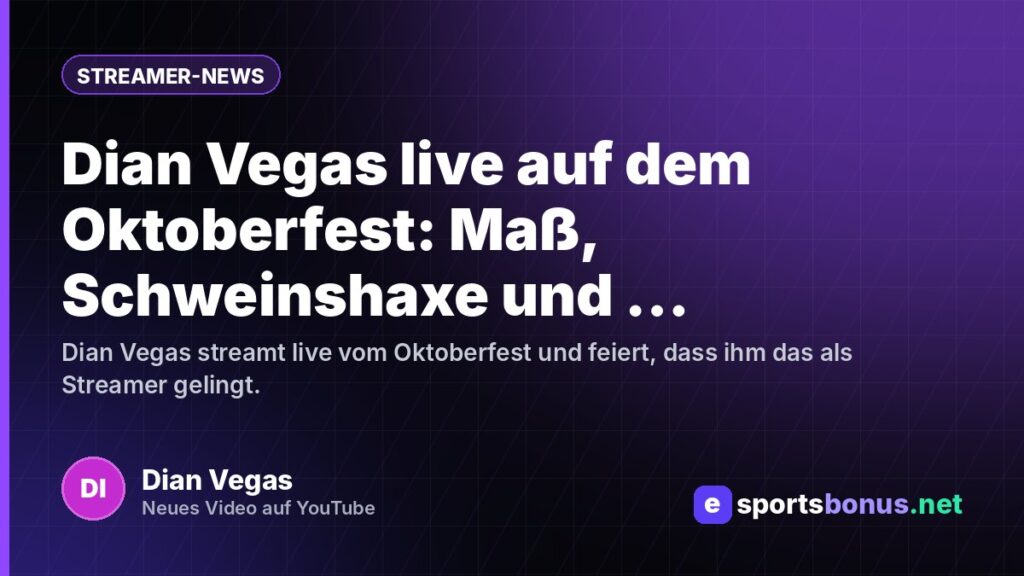 Dian Vegas live auf dem Oktoberfest: Maß, Schweinshaxe und Community-Geschenke