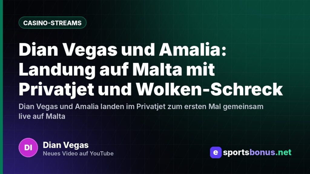 Dian Vegas und Amalia: Landung auf Malta mit Privatjet und Wolken-Schreck